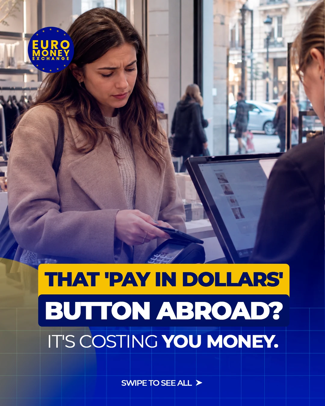 Euro Money carousel cover: That pay in dollars button abroad is costing you money